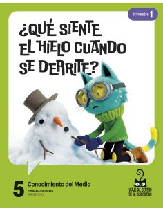 Proyecto: Viaje Al Centro De La Curiosidad. Conocimiento Del Medio 5. Trimestres