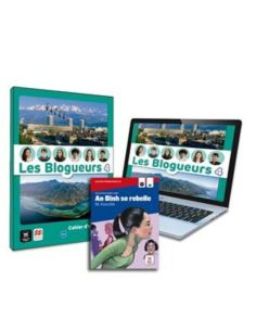 Les Blogueurs 4 A2.2 Cahier Epk&Lecture
