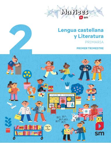 Lengua Castellana Y Literatura. 2 Primaria. Trimestres. Matices
