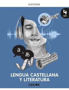 Lengua Castellana Y Literatura 4º Eso. Libro Del Estudiante. Geniox